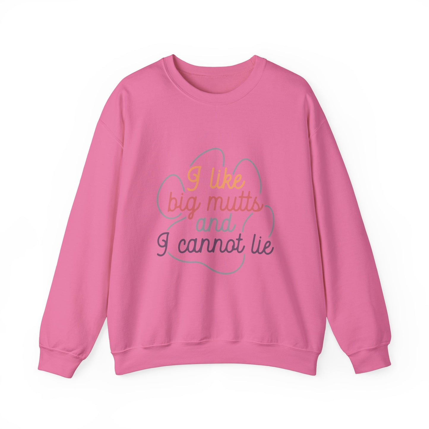 Copy of I like Big Mutts and I cannot Lie Crewneck Sweatshirt