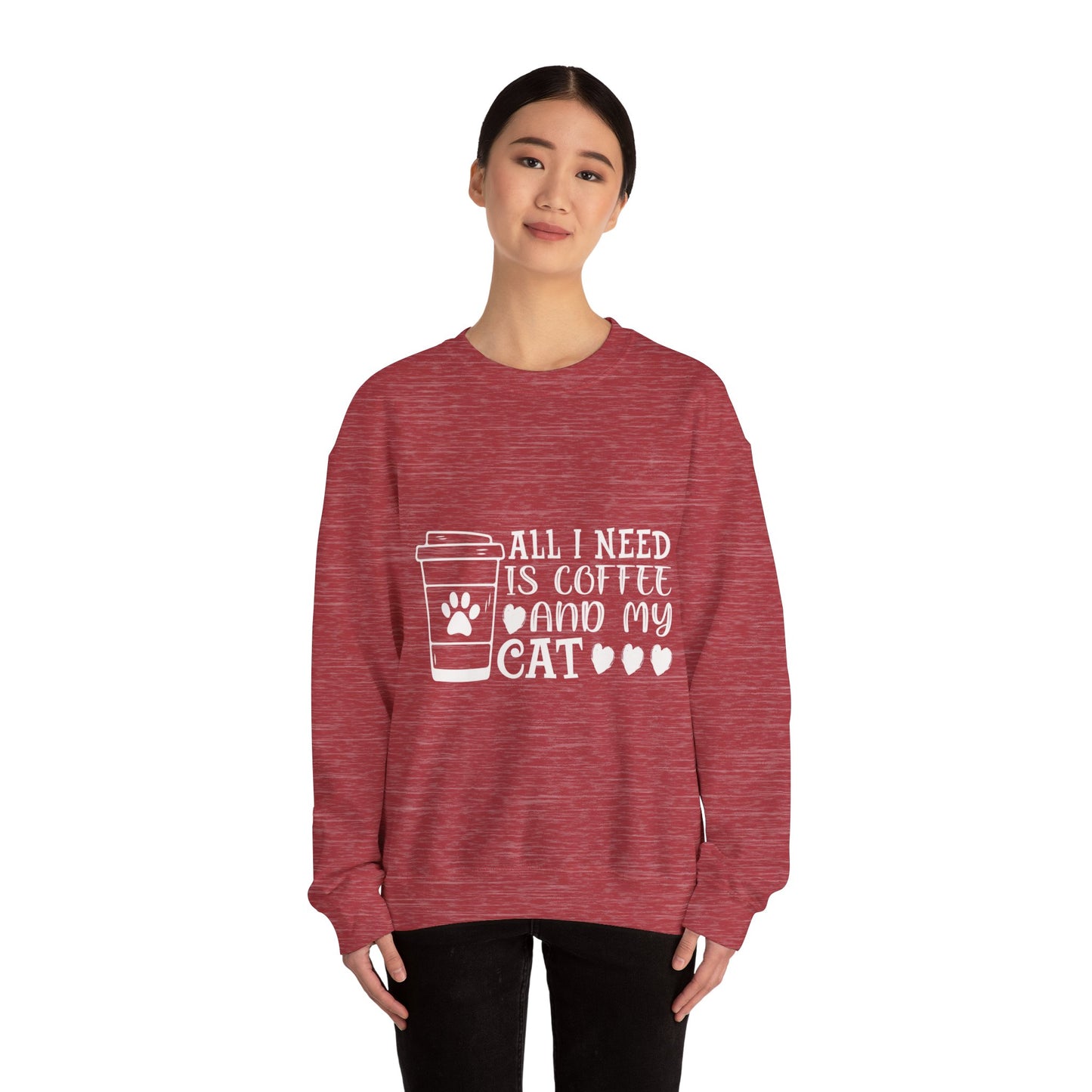 All I need is Coffee and my Cat Crewneck Sweatshirt