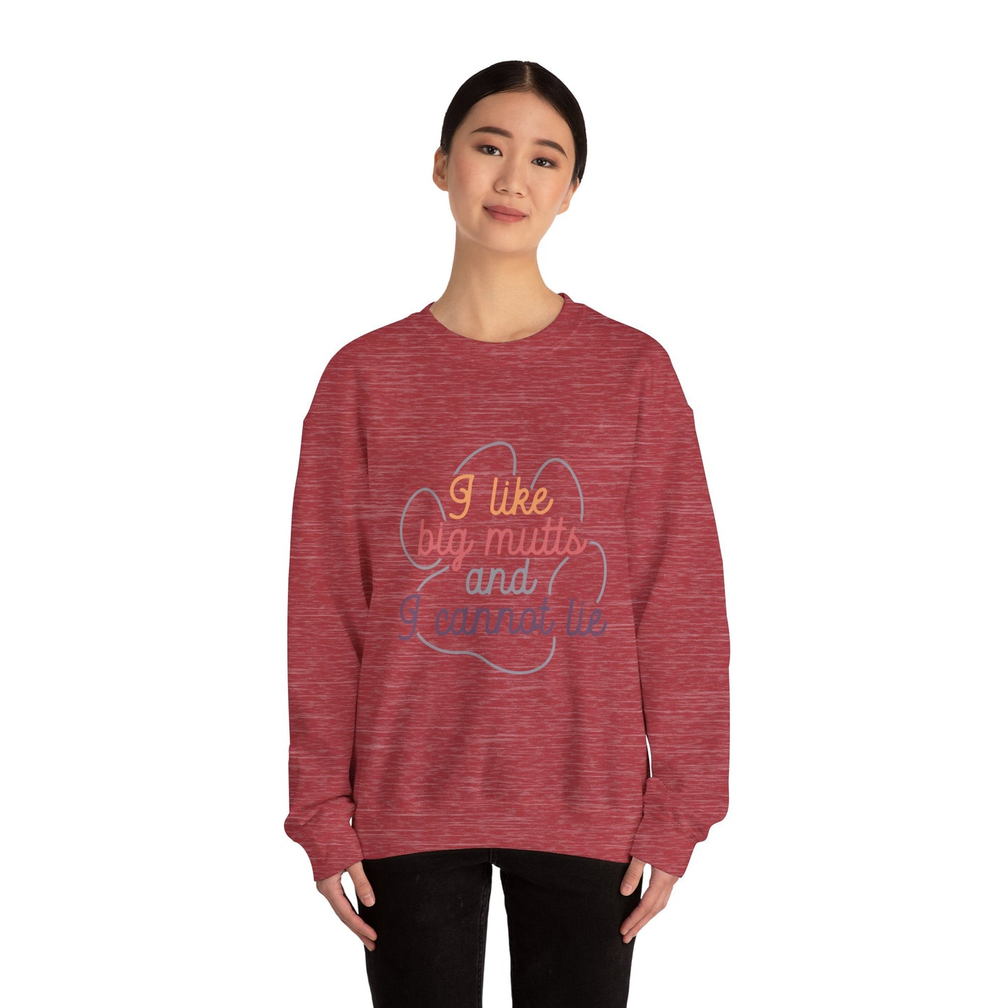 I like Big Mutts and I cannot Lie Crewneck Sweatshirt