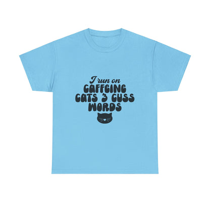 I run on caffeine cats & cuss words tee, tshirt, shirt, t-shirt