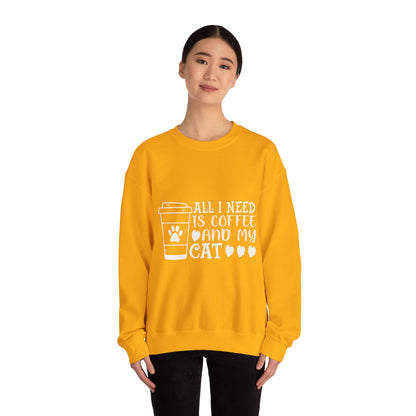 All I need is Coffee and my Cat Crewneck Sweatshirt