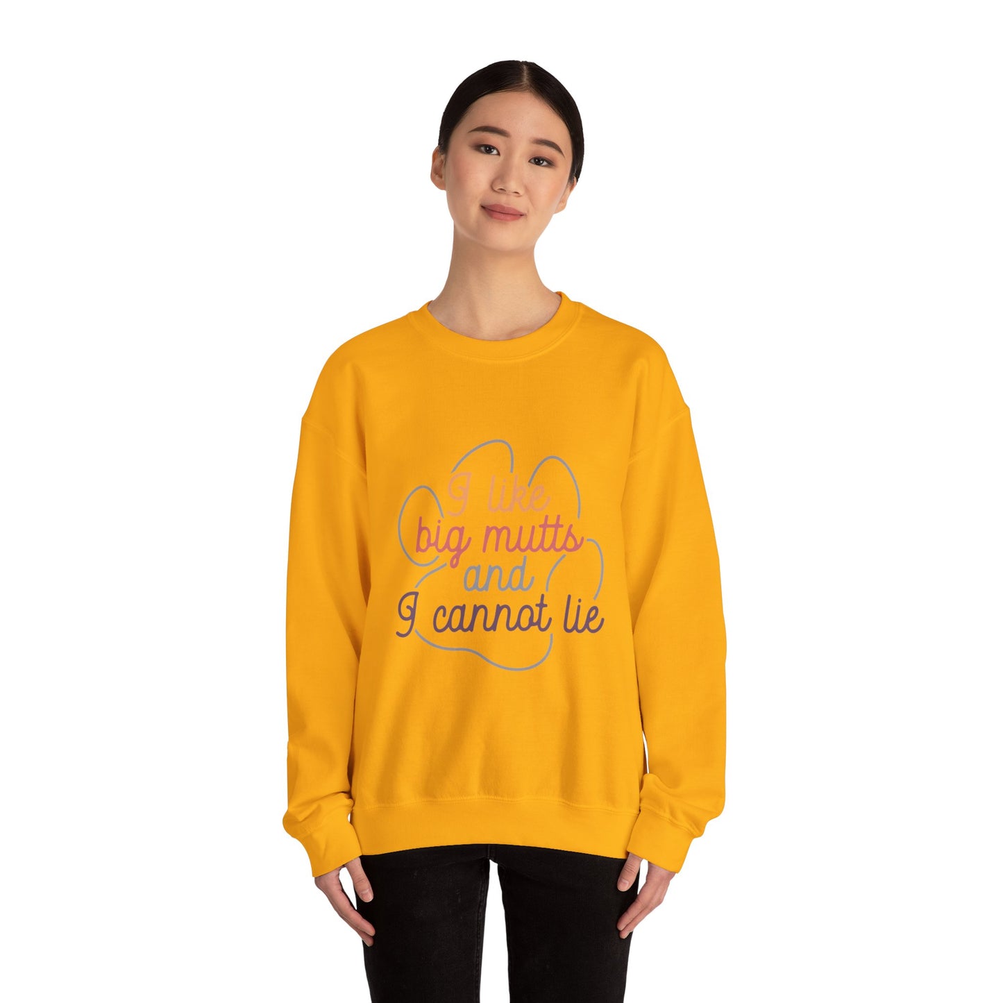 I like Big Mutts and I cannot Lie Crewneck Sweatshirt