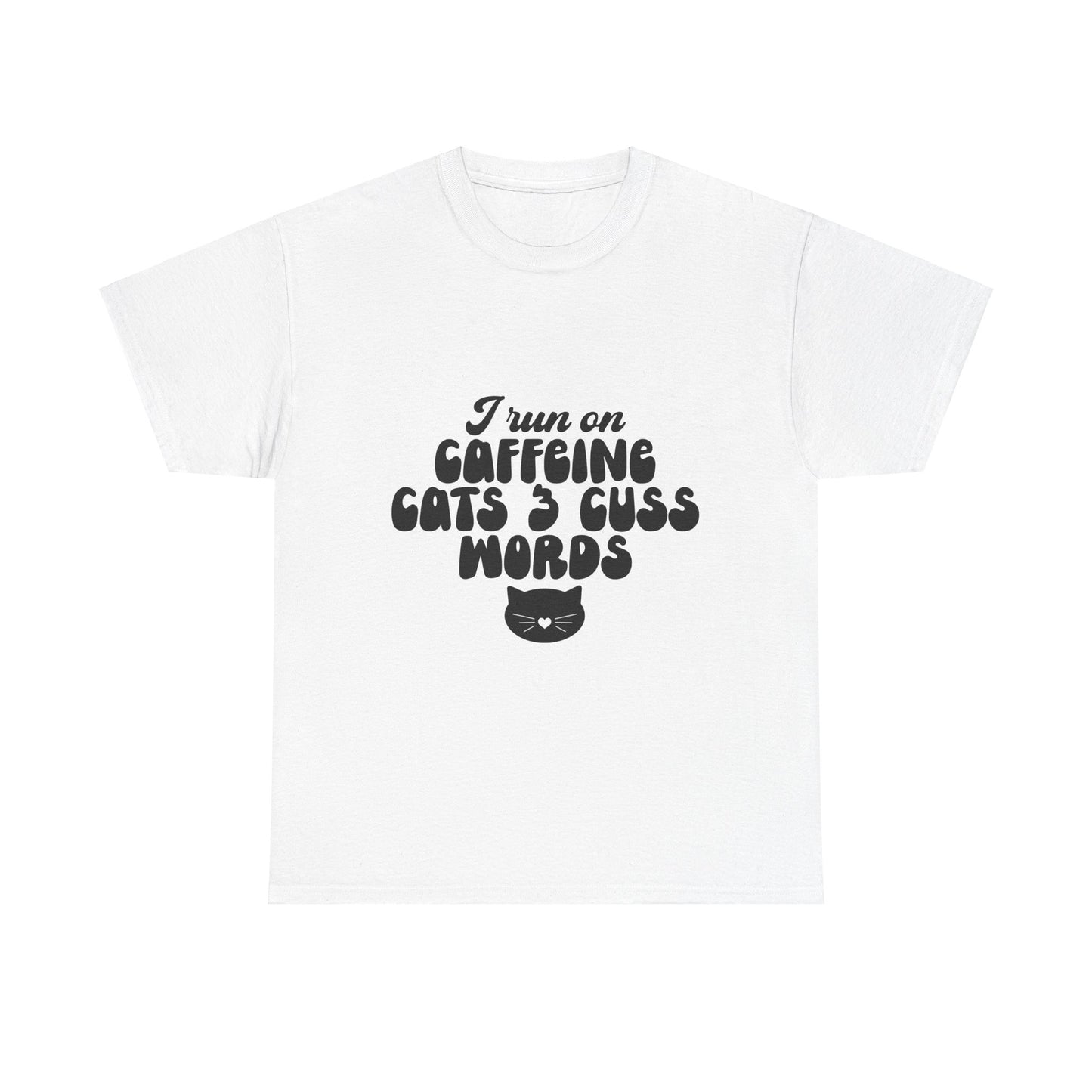 I run on caffeine cats & cuss words tee, tshirt, shirt, t-shirt